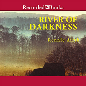 River of Darkness by Rennie Airth