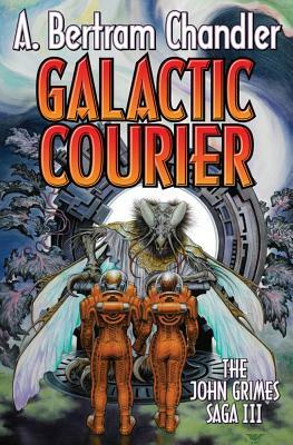 Galactic Courier by A. Bertram Chandler