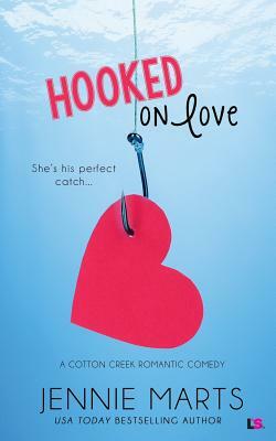 Hooked on Love by Jennie Marts