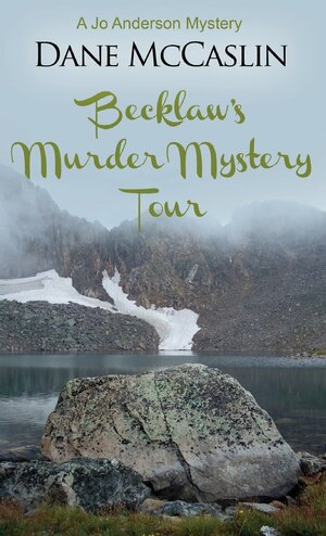 Becklaw's Murder Mystery Tour by Dane McCaslin