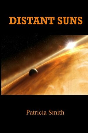 Distant Suns by Patricia Smith