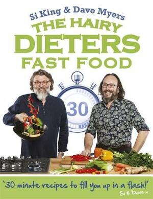 The Hairy Dieters: Fast Food by The Hairy Bikers