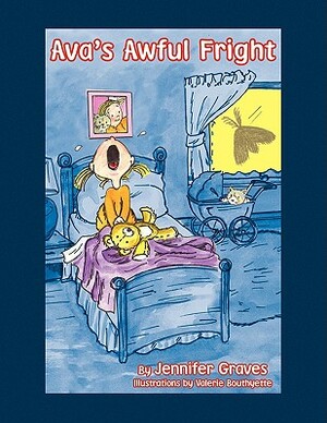 Ava's Awful Fright! by Jennifer Graves