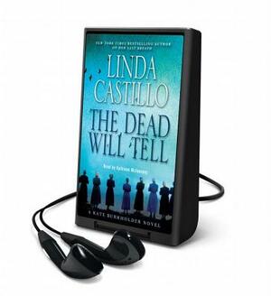 The Dead Will Tell: A Thriller by Linda Castillo