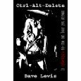 Ctrl-Alt-Delete by Dave Lewis