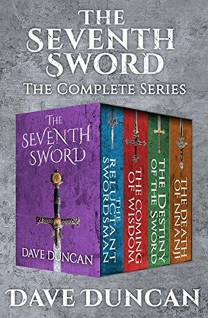 The Seventh Sword: The Complete Series by Dave Duncan
