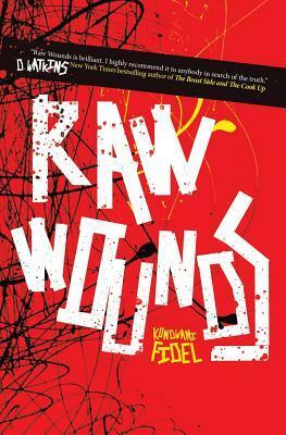 Raw Wounds by Kondwani Fidel