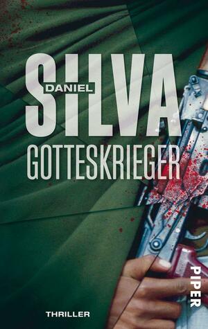 Gotteskrieger by Daniel Silva, Wulf H. Bergner