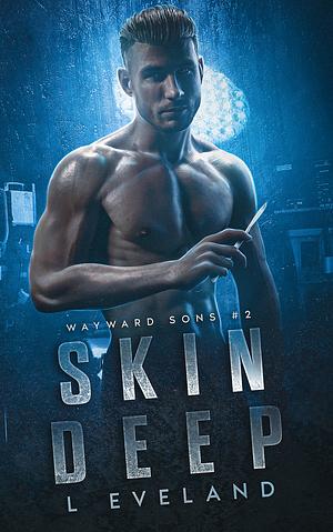 Skin Deep by L Eveland