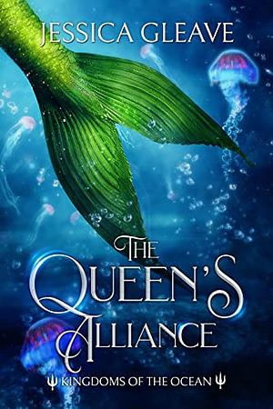 The Queen's Alliance by Jessica Gleave