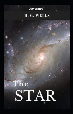 The Star Annotated by H.G. Wells