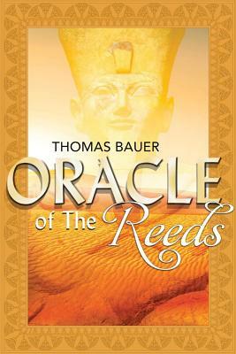 Oracle of the Reeds by Thomas Bauer