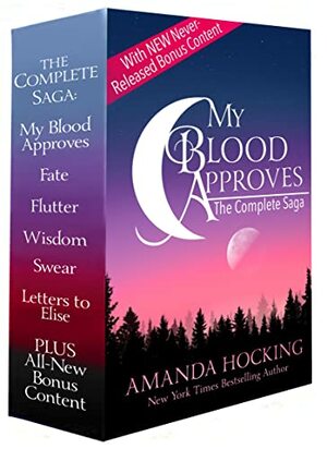 My Blood Approves:  The Complete Saga  by Amanda Hocking