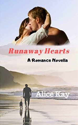 Runaway Hearts by Alice Kay