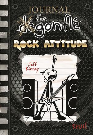 Rock attitude by Jeff Kinney
