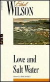 Love and Salt Water (New Canadian Library) by Ethel Wilson