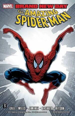 Spider-Man: Brand New Day, Vol. 2 by Bob Gale, Phil Jimenez, Barry Kitson, Chris Bachalo, Zeb Wells