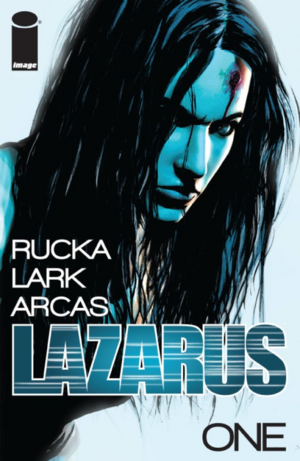 Lazarus #1 by Greg Rucka