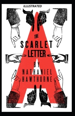 The Scarlet Letter Illustrated by Nathaniel Hawthorne