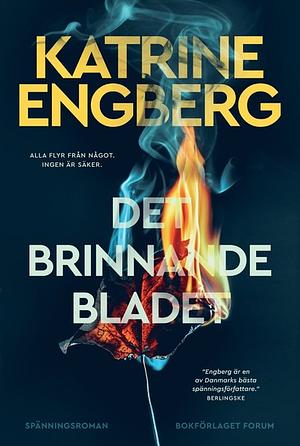 Det brinnande bladet by Katrine Engberg