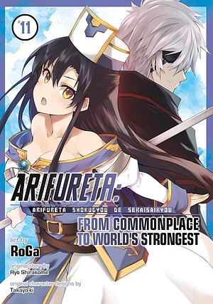 Arifureta: From Commonplace to World's Strongest: Volume 11 by Ryo Shirakome