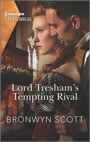 Lord Tresham's Tempting Rival by Bronwyn Scott