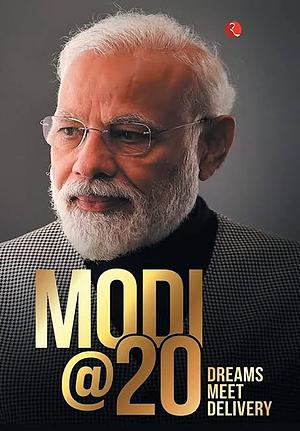 MODI@20: Dreams Meet Delivery by Sudha Murty