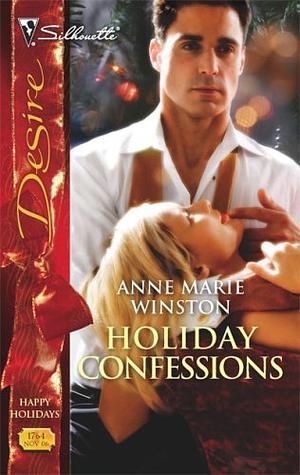 Holiday Confessions by Anne Marie Winston