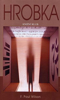Hrobka by F. Paul Wilson