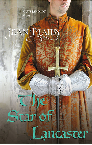 The Star of Lancaster by Jean Plaidy