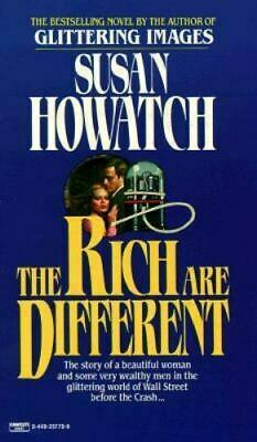 The Rich Are Different by Susan Howatch