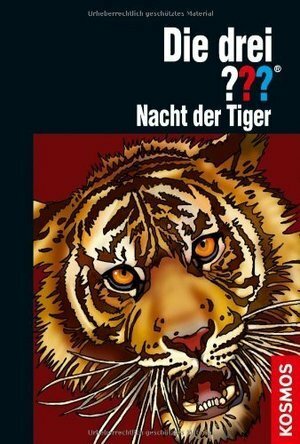 Die drei ???. Nacht der Tiger by Marco Sonnleitner