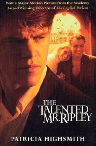 The Talented Mr. Ripley by Patricia Highsmith