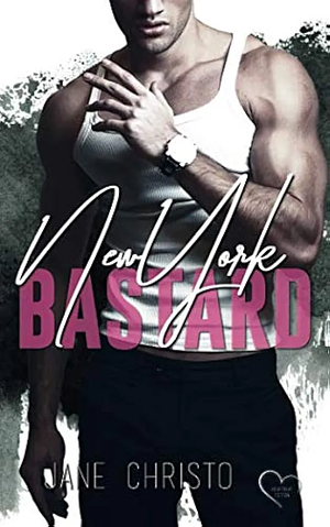 New York Bastard by Jane Christo