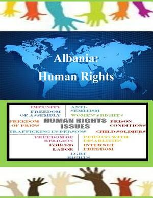 Albania: Human Rights by United States Department of Defense