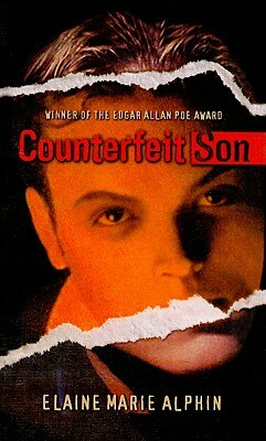 Counterfeit Son by Elaine Marie Alphin