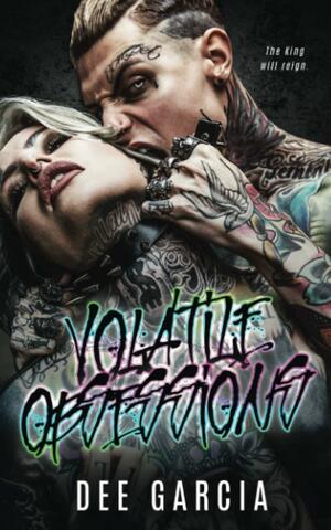 Volatile Obsessions by Dee Garcia