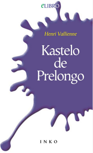 Kastelo de Prelongo by Henri Vallienne