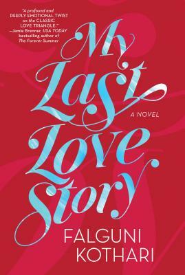 My Last Love Story by Falguni Kothari