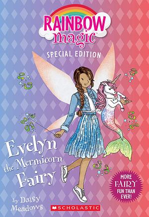 Evelyn the Mermicorn Fairy by Daisy Meadows