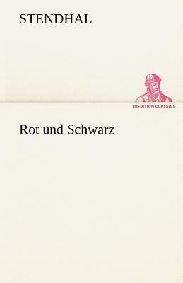 Rot Und Schwarz by Stendhal