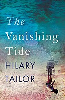 The Vanishing Tide by Hilary Tailor