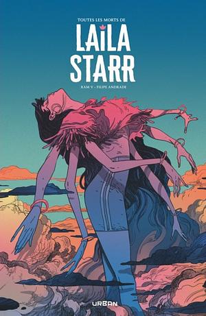 Toutes les Morts de Laila Starr by Ram V