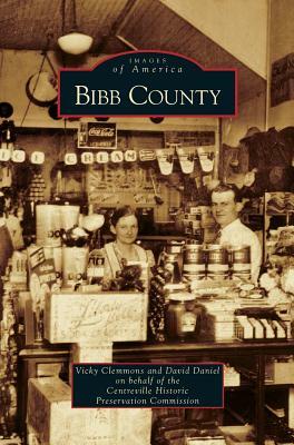 Bibb County by Vicky Clemmons, David Daniel