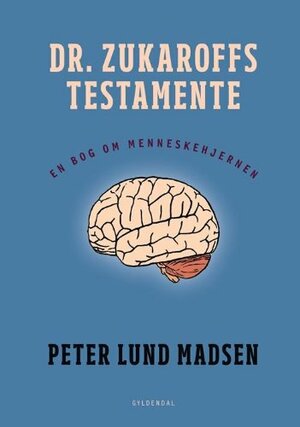 Dr. Zukaroffs Testamente by Peter Lund Madsen