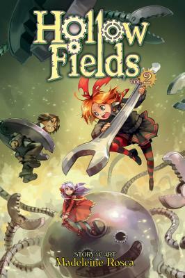 Hollow Fields, Vol. 2 by Madeleine Rosca