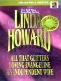 All that Glitters / Loving Evangeline / An Independent Wife (Audio Collection) by Linda Howard