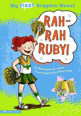 Rah-Rah Ruby! by Christianne C. Jones