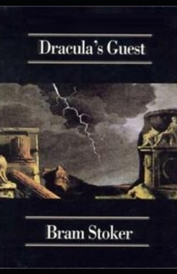 Dracula's Guest Illustrated by Bram Stoker