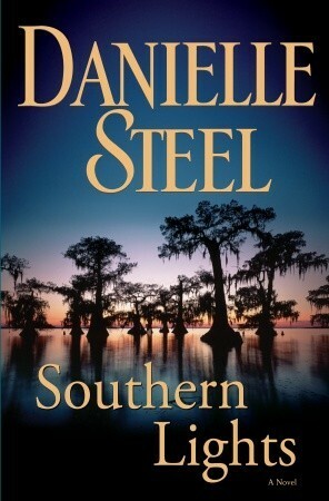 Southern Lights by Danielle Steel